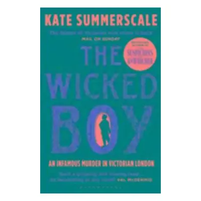 The Wicked Boy - Kate Summerscale