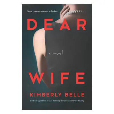 Dear Wife - Kimberly Belle