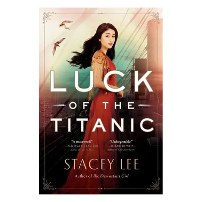 Luck of the Titanic - Stacey Lee