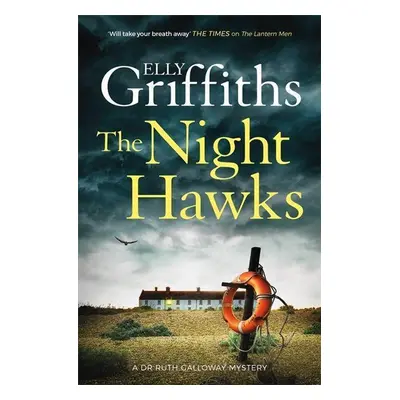 The Night Hawks - Elly Griffiths