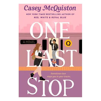 One Last Stop - Casey McQuiston