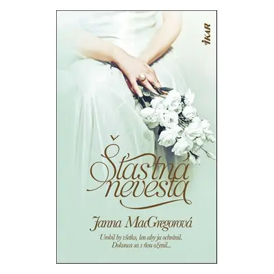 Šťastná nevesta - Janna MacGregorová