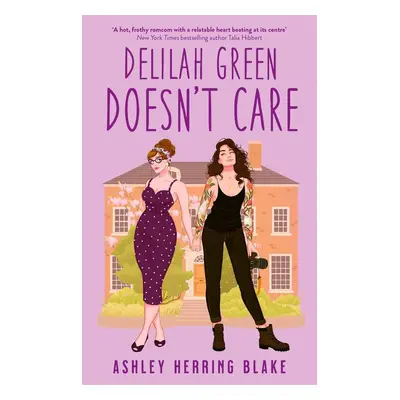 Delilah Green Doesn't Care - Ashley Herring Blake