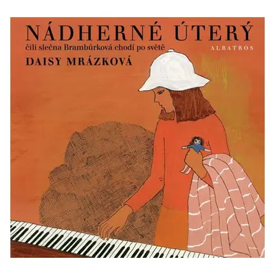 Nádherné úterý - Daisy Mrázková