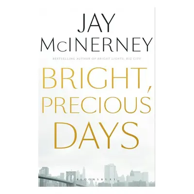 Bright, Precious Things - Jay McInerney