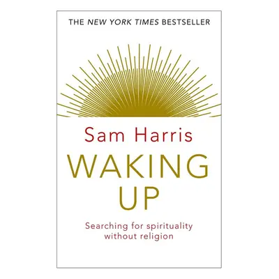 Waking Up - Sam Harris