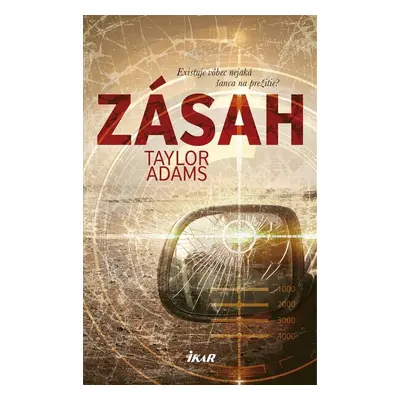 Zásah - Taylor Adams