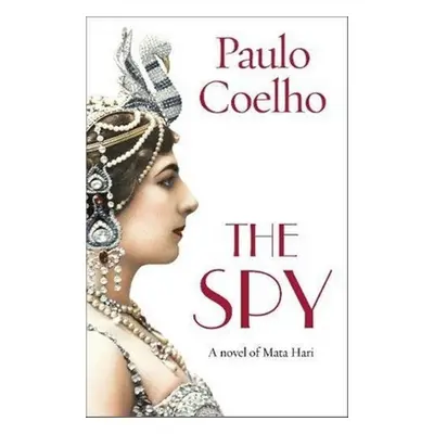 The Spy - Paulo Coelho