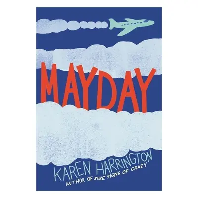 Mayday - Karen Harrington