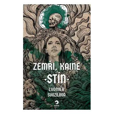 Zemři, Kaine Stín - Ludmila Svozilová