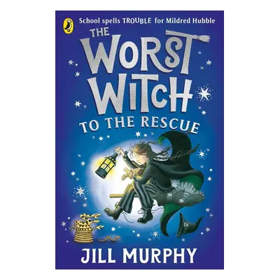 The Worst Witch to the Rescue - Jill Murphy