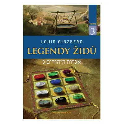 Legendy Židů 3 - Louis Ginzberg