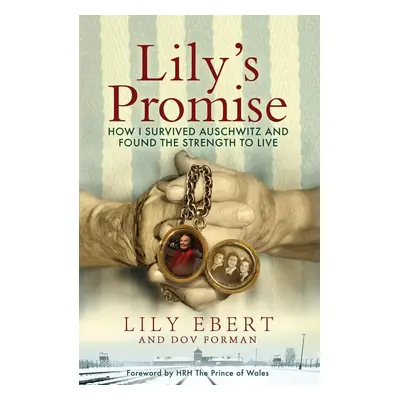 Lily's Promise - Lily Ebert