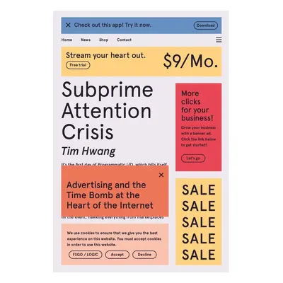 Subprime Attention Crisis - Autor Neuveden