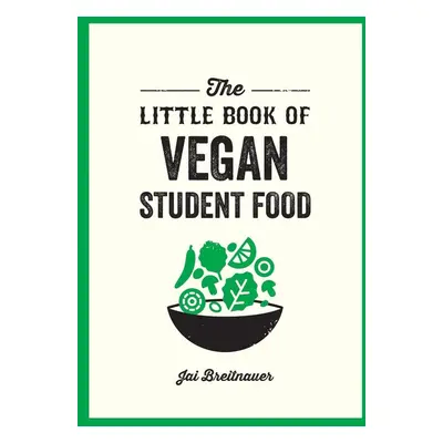 The Little Book of Vegan Student Food - Autor Neuveden