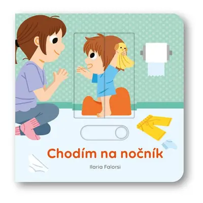 Chodím na nočník - Ilaria Falorsi