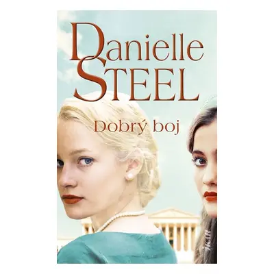 Dobrý boj - Danielle Steel