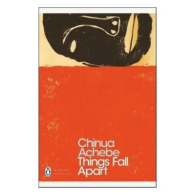 Things Fall Apart - Chinua Achebe