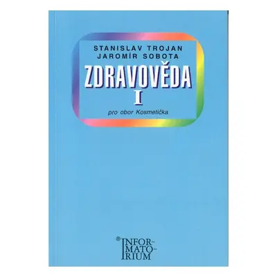 Zdravověda I - Irena Trojanová