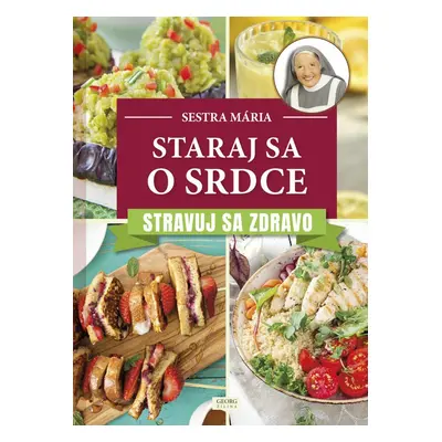 Staraj sa o srdce - Mária Sestra