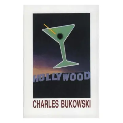 Hollywood - Charles Bukowski