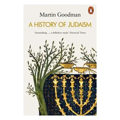 A History of Judaism - Martin Goodman