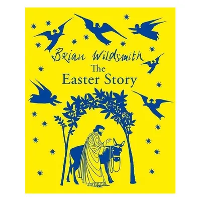 The Easter Story - Brian Wildsmith