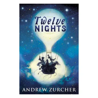 Twelve Nights - Andrew Zurcher