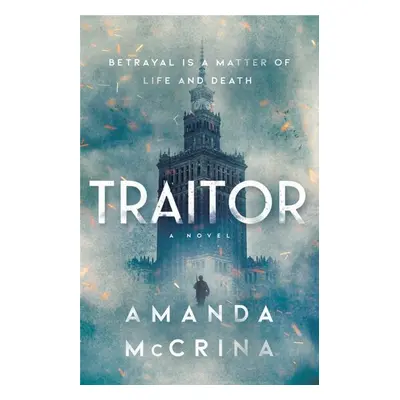 Traitor - Amanda McCrina