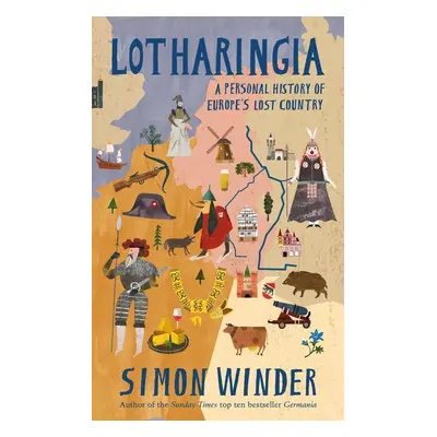 Lotharingia - Simon Winder