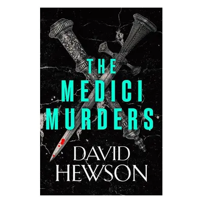 The Medici Murders - David Hewson