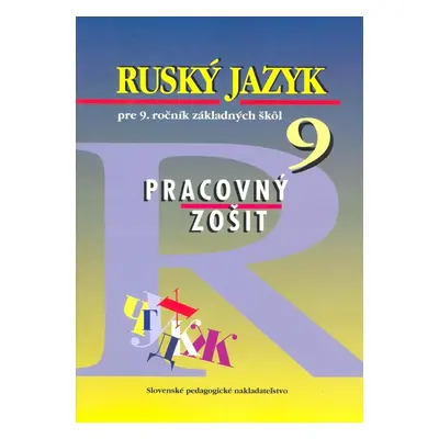 Ruský jazyk pre 9. ročník základných škôl Pracovný zošit - Valentína Glendová