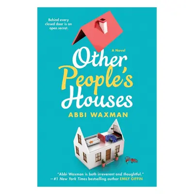 Other People's Houses - Abbi Waxman