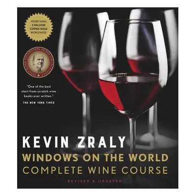 Windows on the World Complete Wine Course - Kevin Zraly