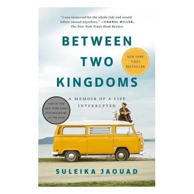 Between Two Kingdoms - Suleika Jaouad