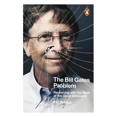 The Bill Gates Problem - Autor Neuveden