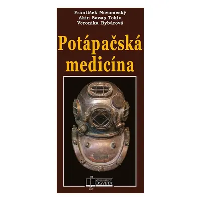 Potápačská medicína - Autor Neuveden