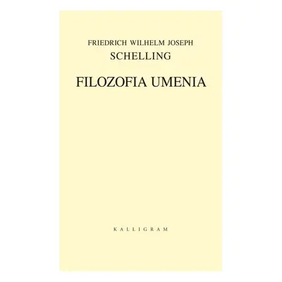 Filozofia umenia - Friedrich W.J. Schelling