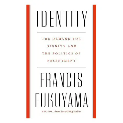 Identity - Francis Fukuyama