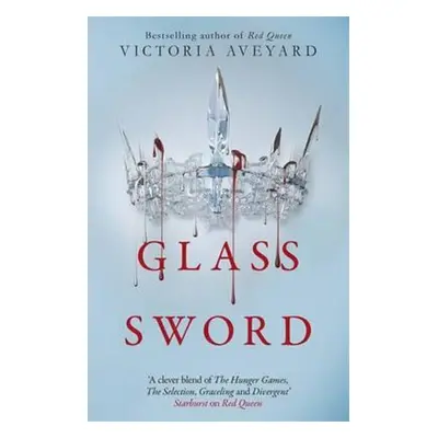 Glass Sword - Victoria Aveyardová