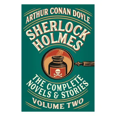 Sherlock Holmes: The Complete Novels and Stories, Volume II - Arthur Conan Doyle