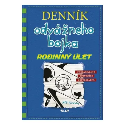 Denník odvážneho bojka Rodinný úlet - Jeff Kinney