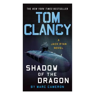 Tom Clancy Shadow of the Dragon - Marc Cameron