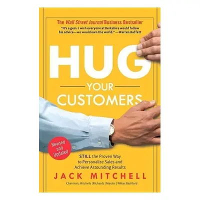 Hug Your Customers - Jack Mitchell