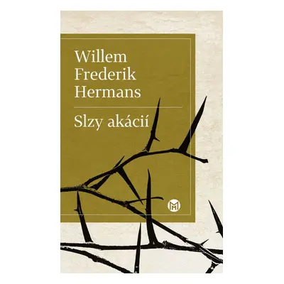 Slzy akácií - Willem F. Hermans