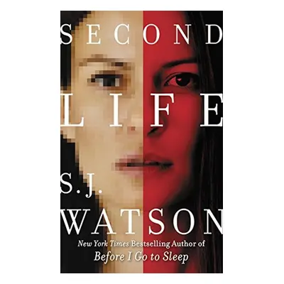 Second Life - S. J. Watson