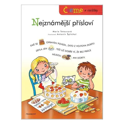 Čteme s obrázky - Nejznámější přísloví - Tetourová Marie