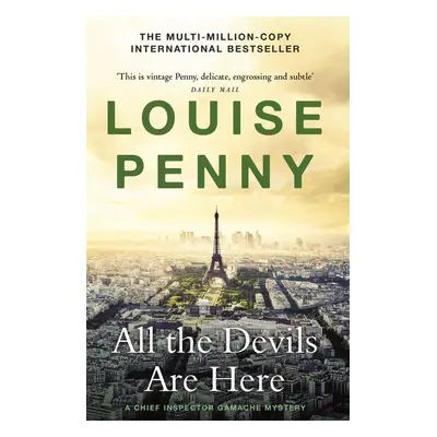 All the Devils Are Here - Louise Penny