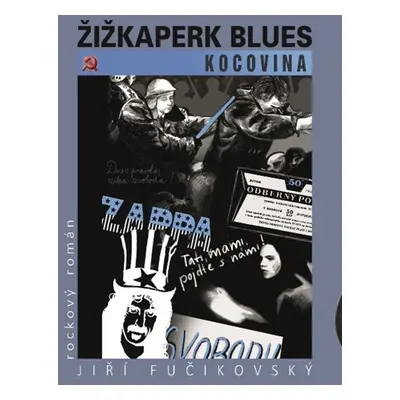 Žižkaperk blues Kocovina - Jiří Fučikovský