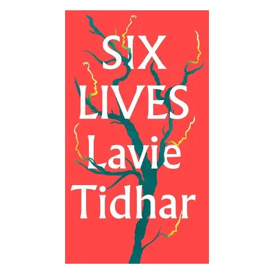 Six Lives - Lavie Tidhar